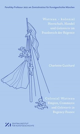 Abbildung von Guichard | Watteau – kolonial | 1. Auflage | 2022 | beck-shop.de