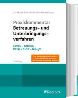 Abbildung von Bartels / Jox | Praxiskommentar Betreuungs- und Unterbringungsverfahren | 5. Auflage | 2026 | beck-shop.de