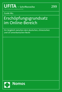 Abbildung von Wu | Erschöpfungsgrundsatz im Online-Bereich | 1. Auflage | 2022 | 299 | beck-shop.de