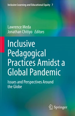 Abbildung von Meda / Chitiyo | Inclusive Pedagogical Practices Amidst a Global Pandemic | 1. Auflage | 2022 | beck-shop.de