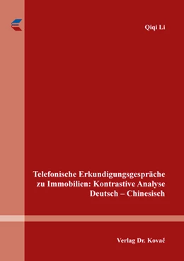 Abbildung von Li | Telefonische Erkundigungsgespräche zu Immobilien: Kontrastive Analyse Deutsch – Chinesisch | 1. Auflage | 2022 | 264 | beck-shop.de
