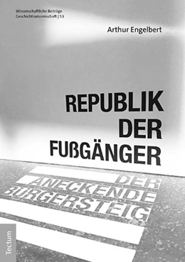 Abbildung von Engelbert | Republik der Fußgänger | 1. Auflage | 2022 | 53 | beck-shop.de