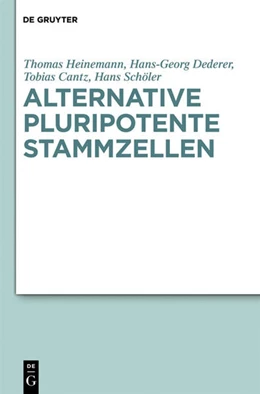 Abbildung von Heinemann / Dederer | Alternative pluripotente Stammzellen | 1. Auflage | 2027 | beck-shop.de
