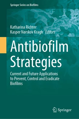 Abbildung von Richter / Kragh | Antibiofilm Strategies | 1. Auflage | 2022 | beck-shop.de