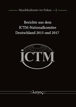 Abbildung von Näumann | Berichte aus dem ICTM-Nationalkomitee Deutschland 2015 und 2017 | 1. Auflage | 2022 | 2 | beck-shop.de