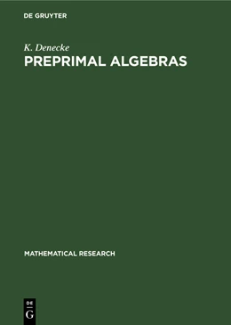 Abbildung von Denecke | Preprimal Algebras | 1. Auflage | 1983 | beck-shop.de