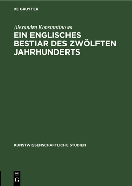 Abbildung von Konstantinowa | Ein englisches Bestiar des zwölften Jahrhunderts | 1. Auflage | 1930 | beck-shop.de