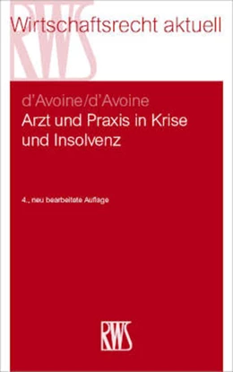 Abbildung von d'Avoine | Arzt und Praxis in Krise und Insolvenz | 4. Auflage | 2023 | 372 | beck-shop.de