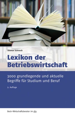 Abbildung von Schneck | Lexikon der Betriebswirtschaft | 9. Auflage | 2015 | 50962 | beck-shop.de