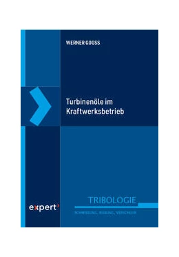 Abbildung von Gooss / MJ Tribology | Turbinenöle im Kraftwerksbetrieb | 1. Auflage | 2025 | beck-shop.de
