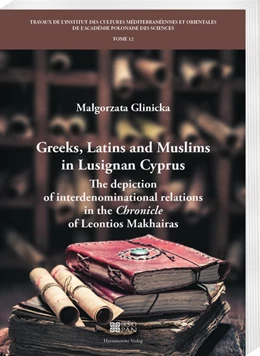 Abbildung von Glinicka | Greeks, Latins and Muslims in Lusignan Cyprus | 1. Auflage | 2022 | 12 | beck-shop.de