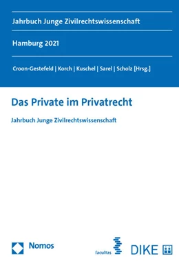 Abbildung von Croon-Gestefeld / Korch | Das Private im Privatrecht | 1. Auflage | 2022 | 5 | beck-shop.de
