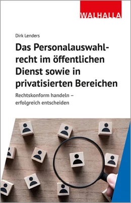Abbildung von Lenders | Das Personalauswahlverfahren im öffentlichen Dienst sowie in privatisierten Bereichen | 1. Auflage | 2025 | beck-shop.de