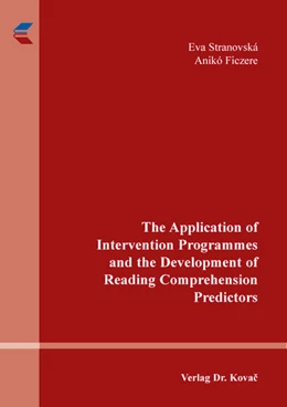 Abbildung von Stranovská / Ficzere | The Application of Intervention Programmes and the Development of Reading Comprehension Predictors | 1. Auflage | 2022 | 62 | beck-shop.de