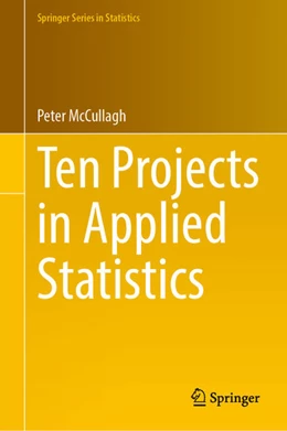 Abbildung von McCullagh | Ten Projects in Applied Statistics | 1. Auflage | 2023 | beck-shop.de