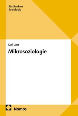 Abbildung von Lenz | Mikrosoziologie | 1. Auflage | 2025 | beck-shop.de