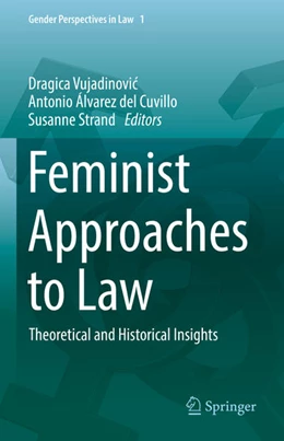 Abbildung von Vujadinovic / Álvarez del Cuvillo | Feminist Approaches to Law | 1. Auflage | 2022 | beck-shop.de