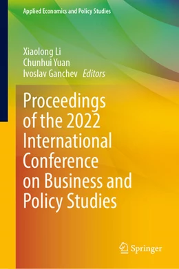 Abbildung von Li / Yuan | Proceedings of the 2022 International Conference on Business and Policy Studies | 1. Auflage | 2022 | beck-shop.de