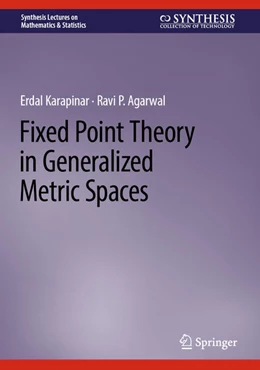 Abbildung von Karapinar / Agarwal | Fixed Point Theory in Generalized Metric Spaces | 1. Auflage | 2022 | beck-shop.de