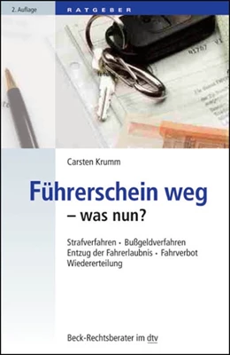 Abbildung von Krumm | Führerschein weg - was nun? | 2. Auflage | 2011 | 50698 | beck-shop.de