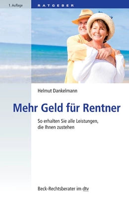 Abbildung von Dankelmann | Mehr Geld für Rentner | 1. Auflage | 2014 | 50722 | beck-shop.de