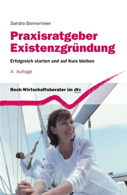 Abbildung von Bonnemeier | Praxisratgeber Existenzgründung | 4. Auflage | 2014 | 50939 | beck-shop.de