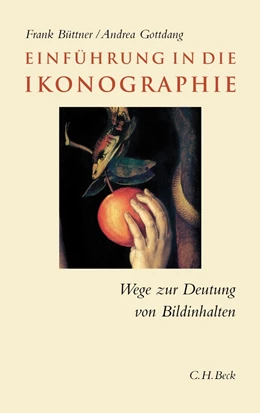 Abbildung von Büttner / Gottdang | Einführung in die Ikonographie | 3. Auflage | 2017 | beck-shop.de