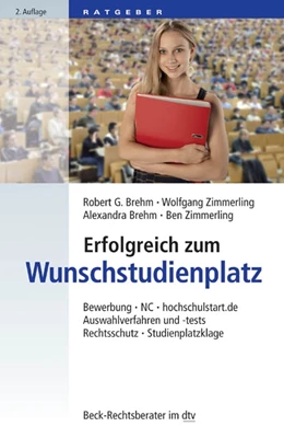 Abbildung von Brehm / Zimmerling | Erfolgreich zum Wunschstudienplatz | 2. Auflage | 2015 | 50765 | beck-shop.de
