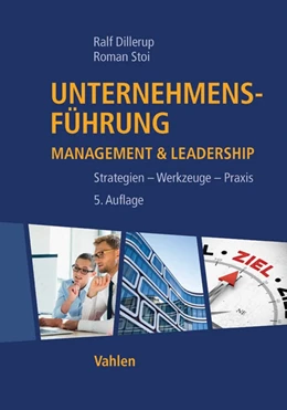 Abbildung von Dillerup / Stoi | Unternehmensführung | 5. Auflage | 2016 | beck-shop.de