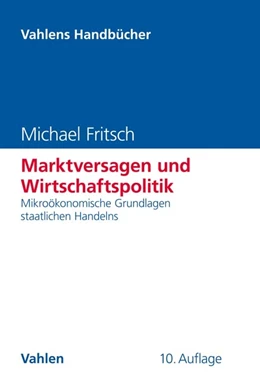 Abbildung von Fritsch | Marktversagen und Wirtschaftspolitik | 10. Auflage | 2018 | beck-shop.de