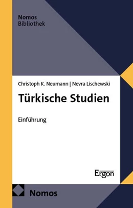 Abbildung von Neumann / Lischewski | Türkische Studien | 1. Auflage | 2026 | beck-shop.de
