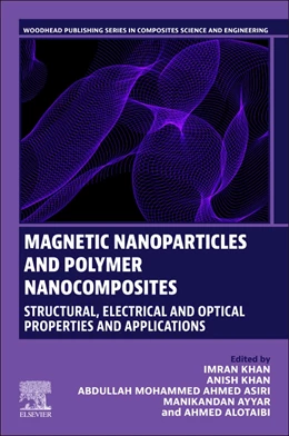 Abbildung von Khan / Ahmed Asiri | Magnetic Nanoparticles and Polymer Nanocomposites | 1. Auflage | 2026 | beck-shop.de