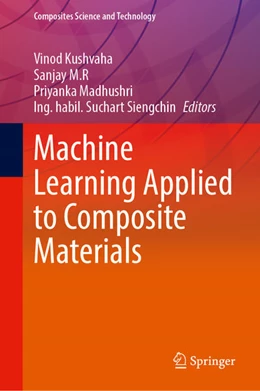 Abbildung von Kushvaha / Sanjay | Machine Learning Applied to Composite Materials | 1. Auflage | 2022 | beck-shop.de