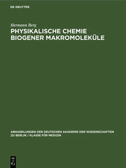 Abbildung von Berg | Physikalische Chemie biogener Makromoleküle | 1. Auflage | 1965 | beck-shop.de