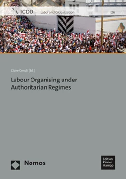 Abbildung von Ceruti | Labour Organising under Authoritarian Regimes | 1. Auflage | 2022 | 26 | beck-shop.de