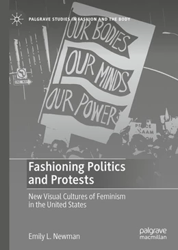 Abbildung von Newman | Fashioning Politics and Protests | 1. Auflage | 2023 | beck-shop.de