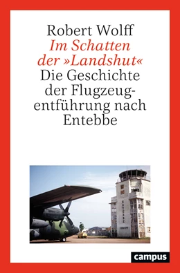 Abbildung von Wolff | Im Schatten der 'Landshut' | 1. Auflage | 2025 | beck-shop.de