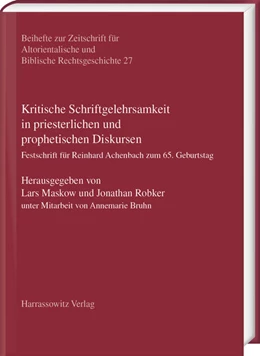 Abbildung von Maskow / Robker | Kritische Schriftgelehrsamkeit in priesterlichen und prophetischen Diskursen | 1. Auflage | 2022 | beck-shop.de