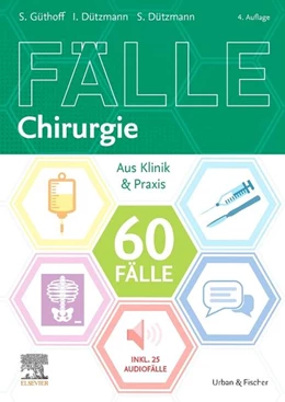 Abbildung von Dützmann / Güthoff | 60 Fälle Chirurgie | 4. Auflage | 2022 | beck-shop.de