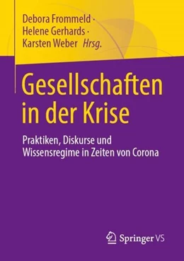 Abbildung von Frommeld / Gerhards | Gesellschaften in der Krise | 1. Auflage | 2023 | beck-shop.de