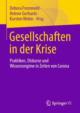 Abbildung von Frommeld / Weber | Gesellschaften in der Krise | 1. Auflage | 2023 | beck-shop.de