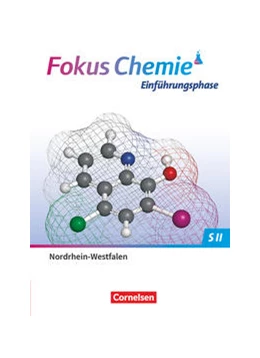 Abbildung von Fischedick / Seidel | Fokus Chemie Sekundarstufe II. Einführungsphase - Nordrhein-Westfalen - Schülerbuch | 1. Auflage | 2023 | beck-shop.de