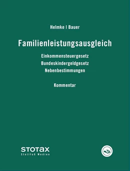Abbildung von Helmke / Bauer | Familienleistungsausgleich • mit Aktualisierungsservice | 1. Auflage | 2018 | beck-shop.de