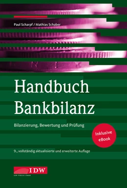 Abbildung von Scharpf / Schaber | Handbuch Bankbilanz, 9. Auflage | 9. Auflage | 2022 | beck-shop.de