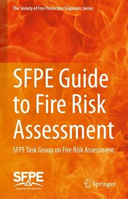 Abbildung von Society of Fire Protection Engineers | SFPE Guide to Fire Risk Assessment | 2. Auflage | 2022 | beck-shop.de