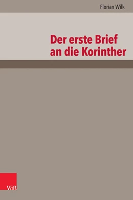 Abbildung von Wilk | Der erste Brief an die Korinther | 1. Auflage | 2023 | beck-shop.de