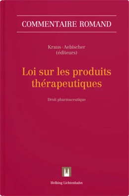 Abbildung von Kraus / Aebischer | Loi sur les produits thérapeutiques (LPTh) | 1. Auflage | 2025 | beck-shop.de