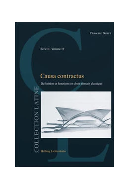 Abbildung von Duret | Causa contractus | 1. Auflage | 2022 | beck-shop.de