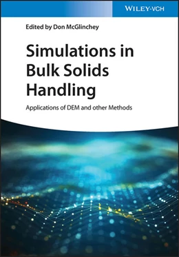 Abbildung von McGlinchey | Simulations in Bulk Solids Handling | 1. Auflage | 2023 | beck-shop.de