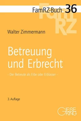 Abbildung von Zimmermann | Betreuung und Erbrecht | 3. Auflage | 2022 | 36 | beck-shop.de